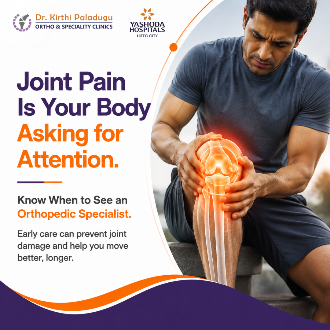 When Should You See an Orthopedic Specialist for Joint Pain? 7 Warning Signs You Should Not Ignore